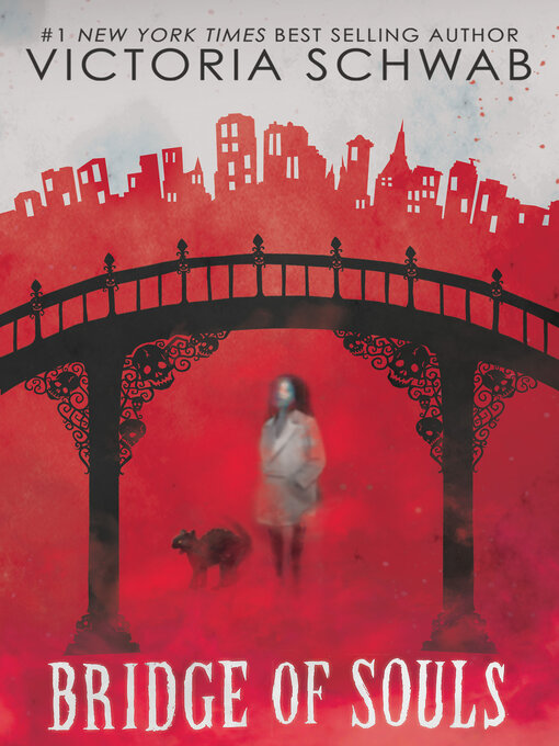 Title details for Bridge of Souls by Victoria Schwab - Available